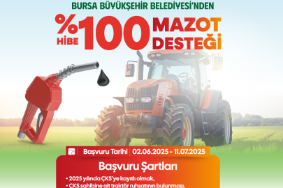 Bursa Büyükşehir Belediyesi’nden yüzde 100 hibe ‘Mazot Desteği’